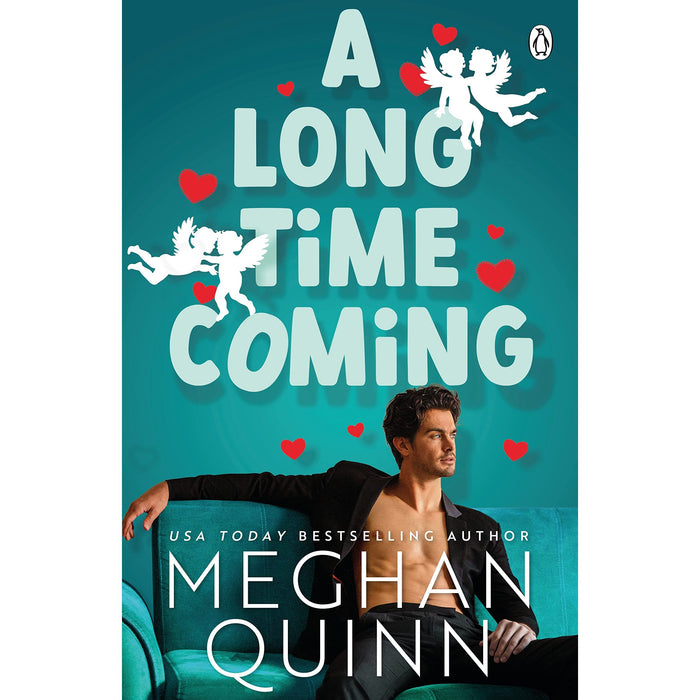 A Long Time Coming: The funny and steamy romcom inspired by My Best Friend's Wedding from the bestselling author