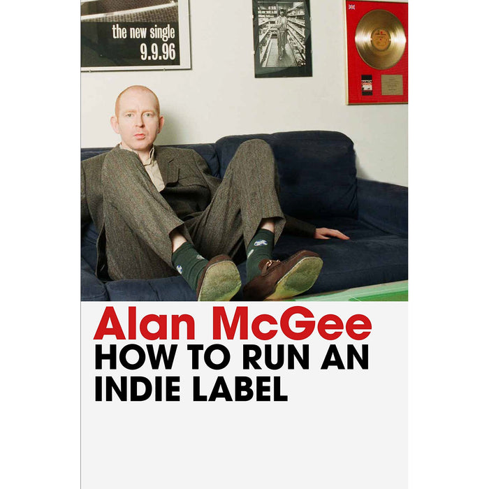 How to Run an Indie Label: The man who discovered Oasis tells the story of Creation Records