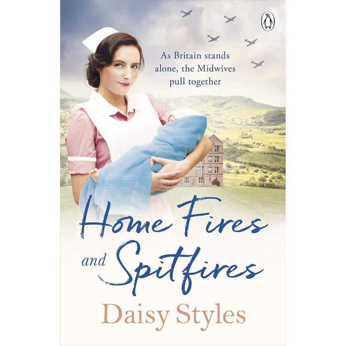 Daisy Styles Collection 8 Books Set (The Wartime Midwives, Home Fires and Spitfires)