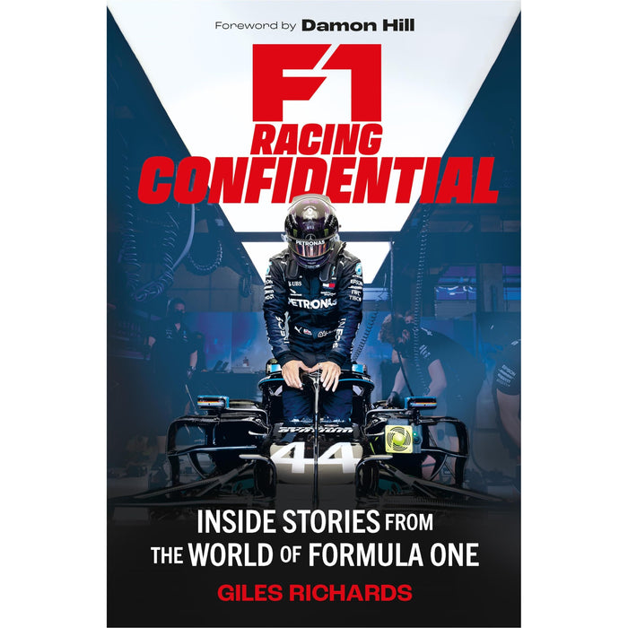 F1 Racing Confidential: Inside Stories from the World of Formula One