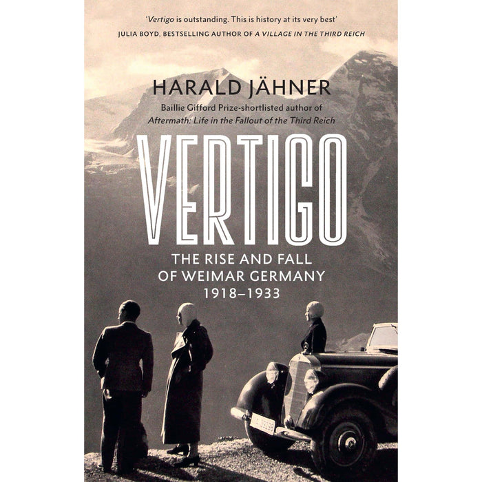 Vertigo: The Rise and Fall of Weimar Germany Hardcover