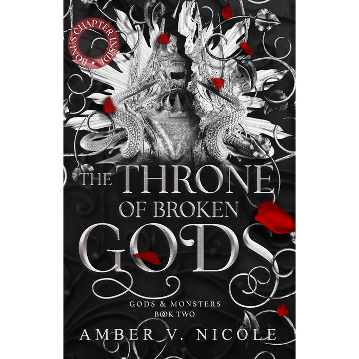 The Throne of Broken Gods: The MUST-READ second book in Amber Nicole's dark romantasy series! (Gods and Monsters)