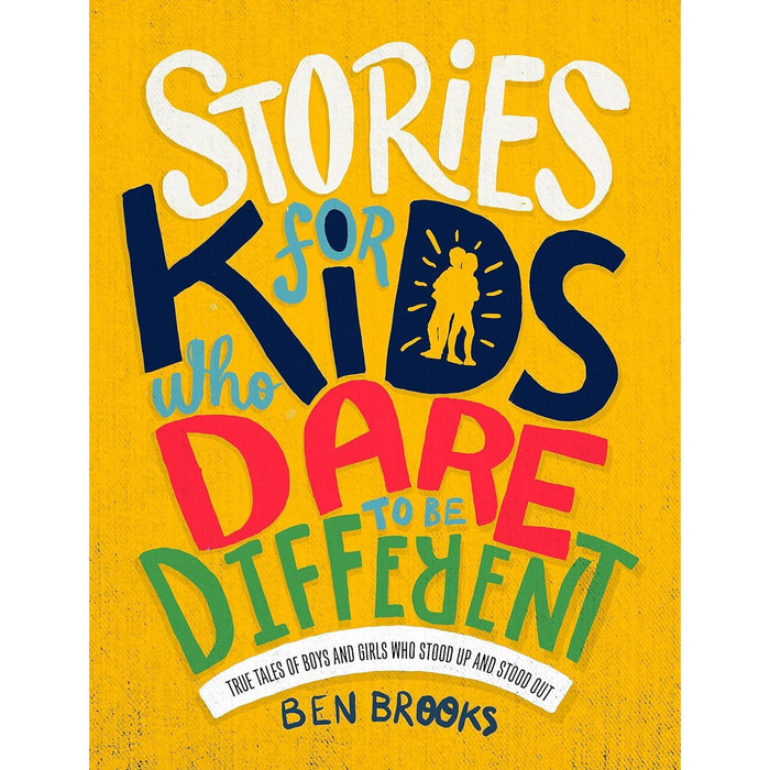 Stories for Kids Who Dare to be Different by Ben Brooks  (HB) - The Book Bundle