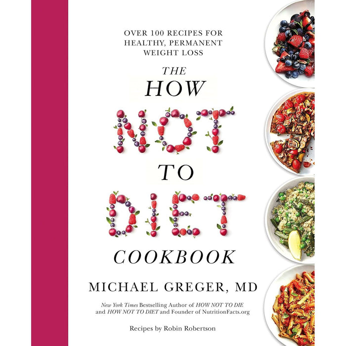 Michael Greger  4 Books Set (The How Not to Diet Cookbook, How Not to Diet, How Not to Die, The How Not to Die Cookbook)