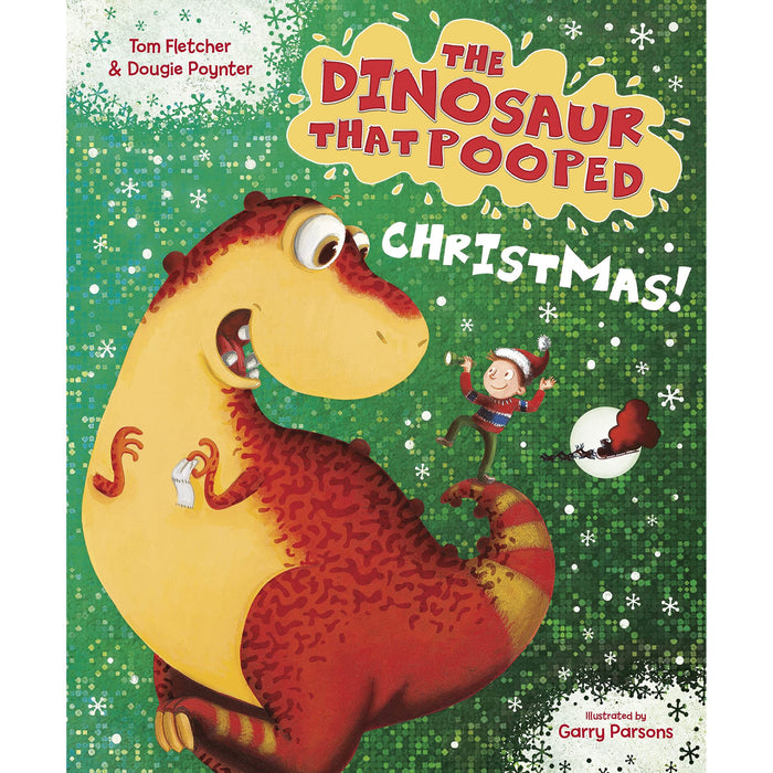 The Dinosaur that Pooped Christmas!