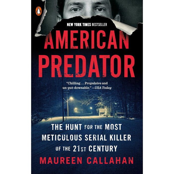 American Predator: The Hunt for the Most Meticulous Serial Killer of the 21st Century