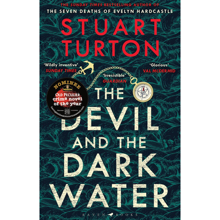 The Devil and the Dark Water: from the bestselling author of The Seven Deaths of Evelyn Hardcastle and The Last Murder at the End of the World (Bloomsbury Publishing)