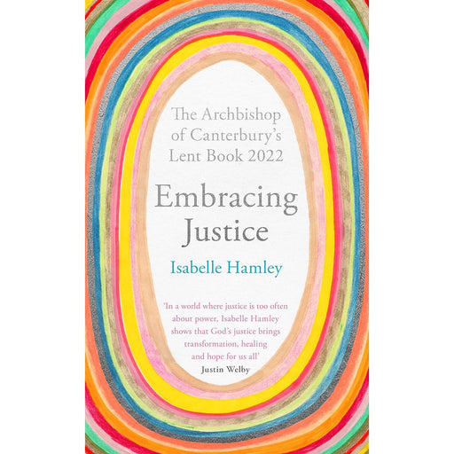 Embracing Justice: The Archbishop of Canterbury's Lent Book 2022 by Isabelle Hamley - The Book Bundle