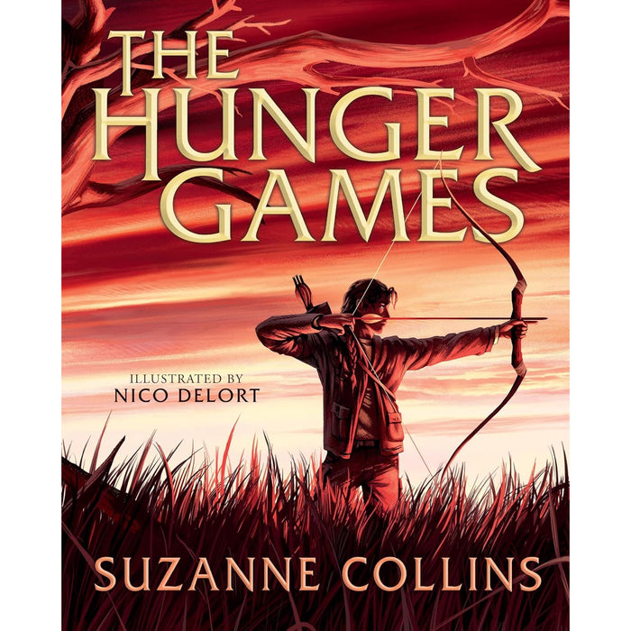 The Hunger Games: Illustrated Edition (the number one global phenomenon now with extraordinary art by Nico Delort) Hardcover