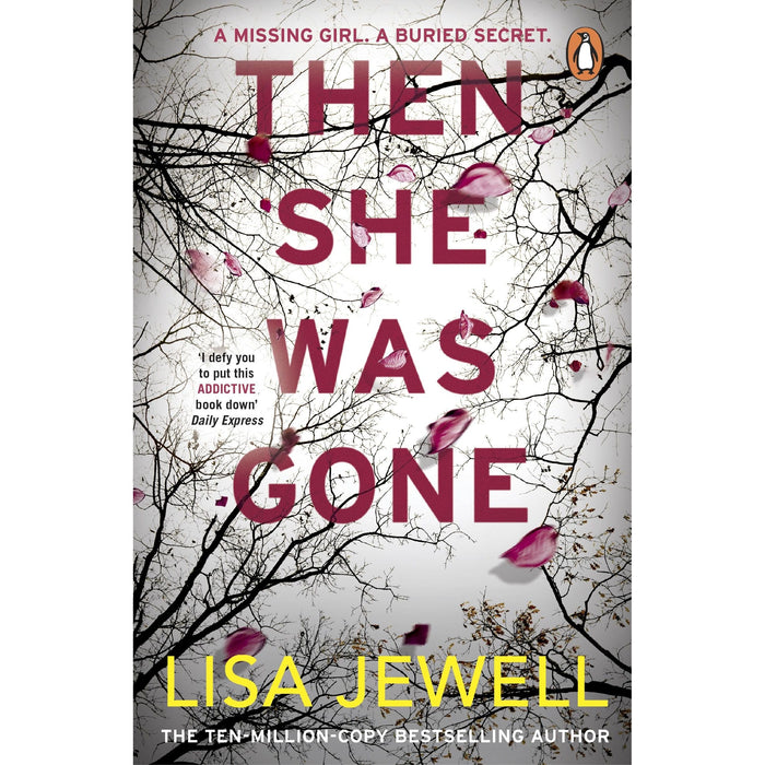 Then She Was Gone: The addictive psychological thriller from the Sunday Times bestselling author of The Family Upstairs