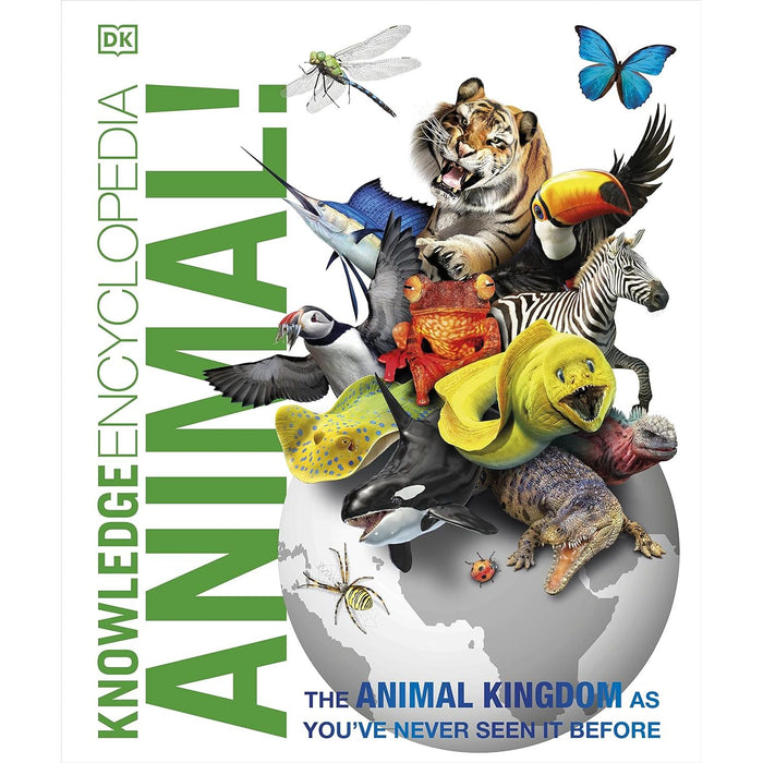 Knowledge Encyclopedia Animal!: The Animal Kingdom as you've Never Seen it Before Hardcover