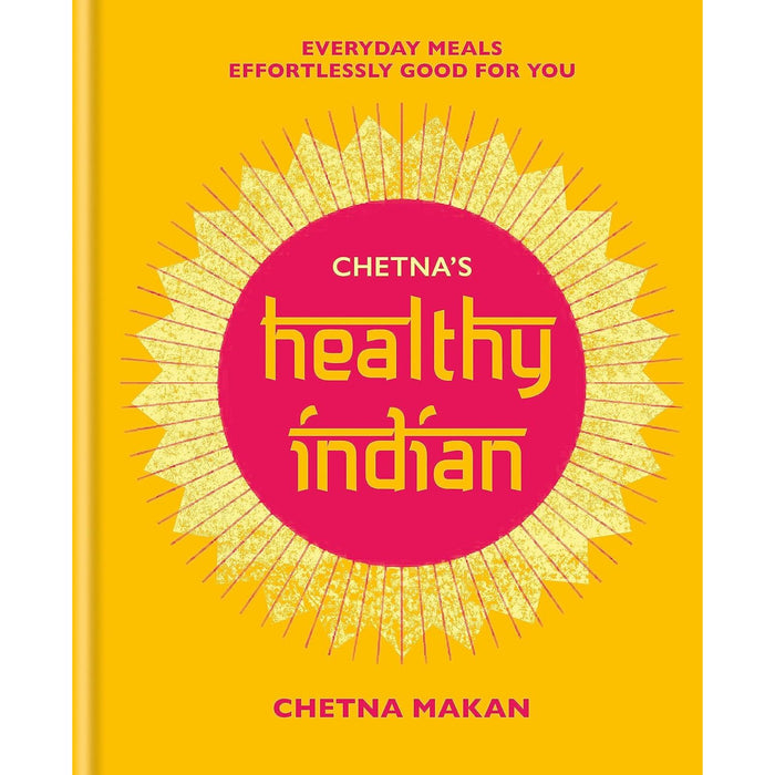 The Navarros' Kitchen (HB), Chetna's Healthy Indian (HB), The Healthy Medic Food for Life Meals in 15 minutes, Happy Healthy Gut 4 Books Set