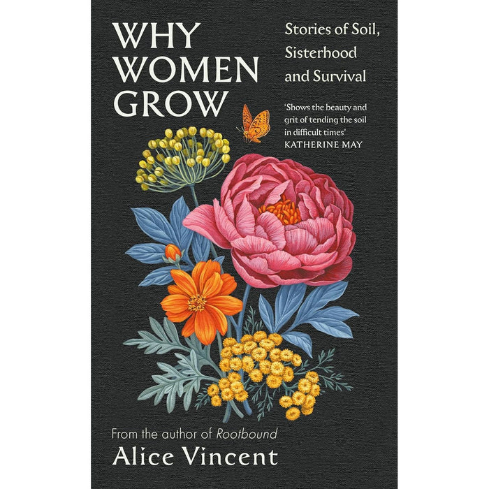 Alice Vincent Collection 2 Books Set (Why Women Grow [Hardcover], Rootbound Rewilding a Life)