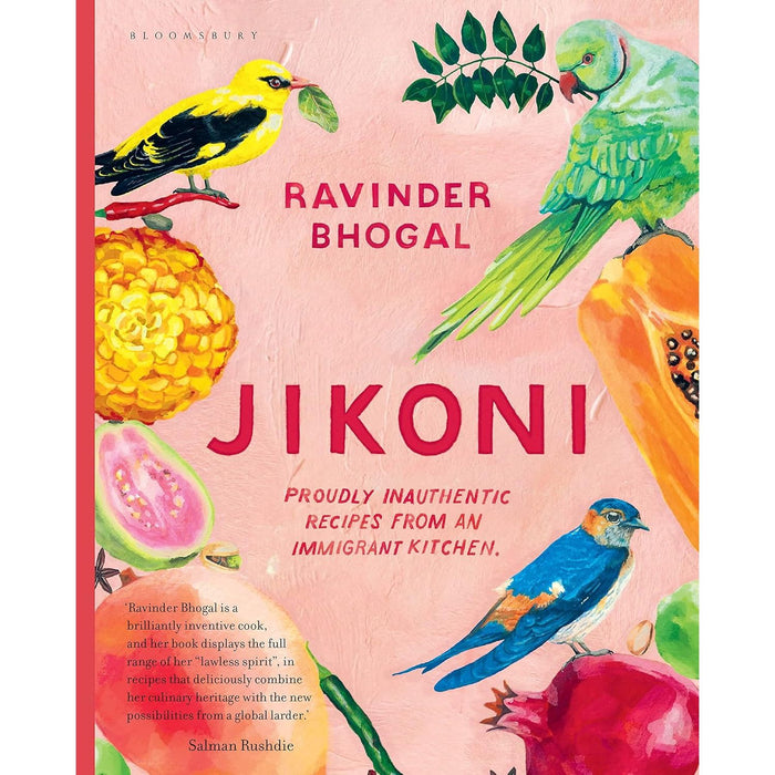 Jikoni: Proudly Inauthentic Recipes from an Immigrant Kitchen Hardcover