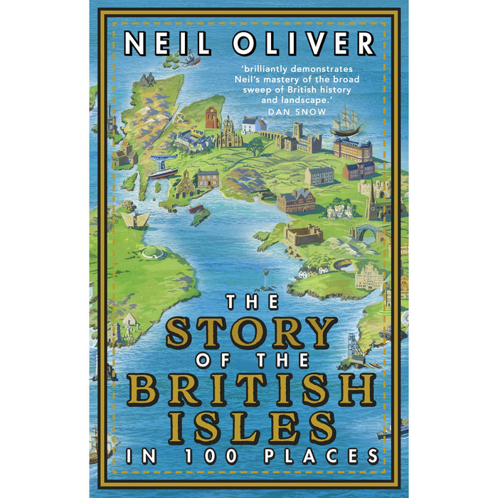 The Story of the British Isles in 100 Places