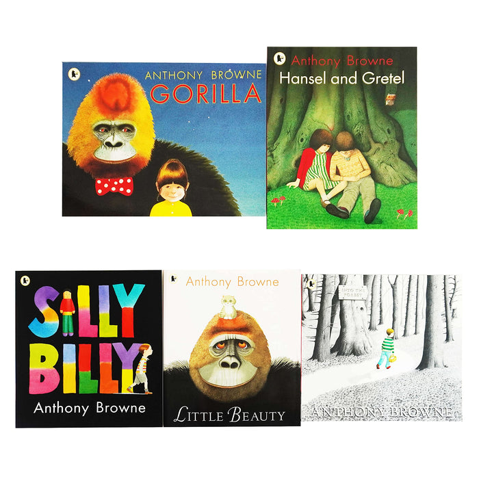 Anthony Browne Collection 5 Books Set (Hansel and Gretel, Into the Forest, Little Beauty, Gorilla and Silly Billy)