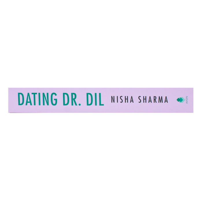 Dating Dr. Dil: A Novel (If Shakespeare Were an Auntie Book 1) by Nisha Sharma