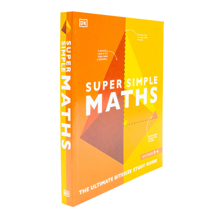 Super Simple Maths: The Ultimate Bitesize Study Guide by DK