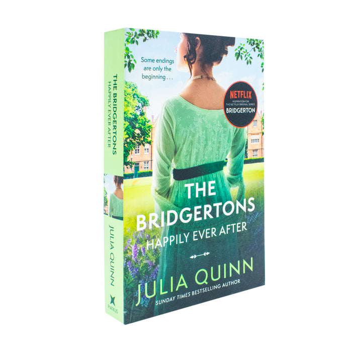 The Bridgertons: Happily Ever After (Bridgerton Family) by Julia Quinn