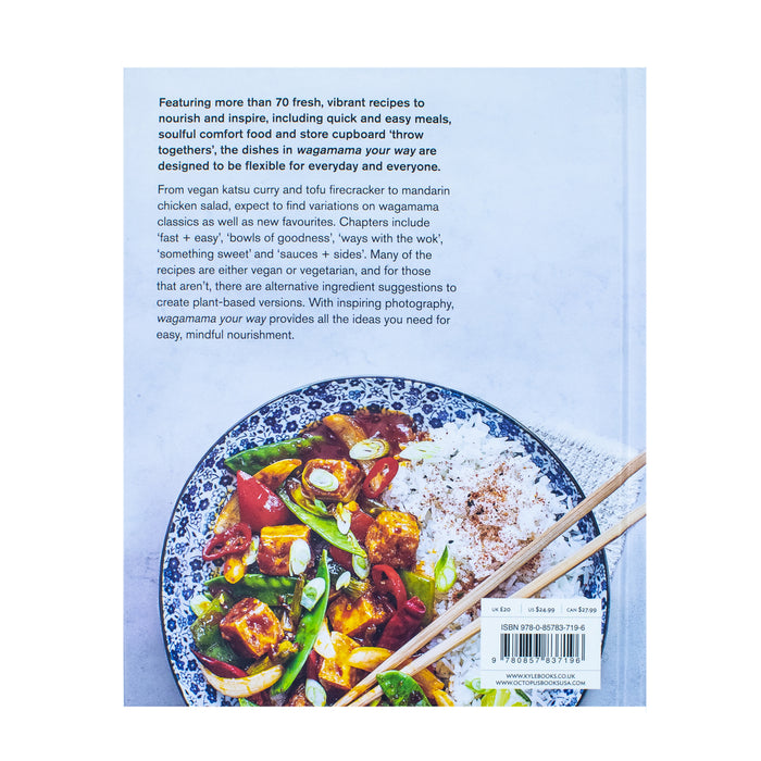 Wagamama Your Way: Fresh Flexible Recipes for Body+Mind by Wagamama Limited