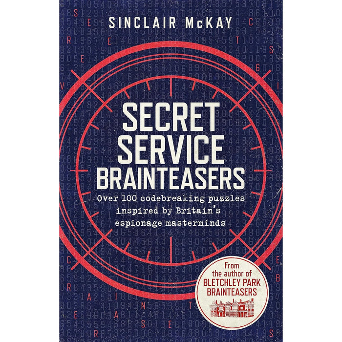 Sinclair McKay 2 Books Set (The Scotland Yard Puzzle Book & Secret Service Brainteasers)