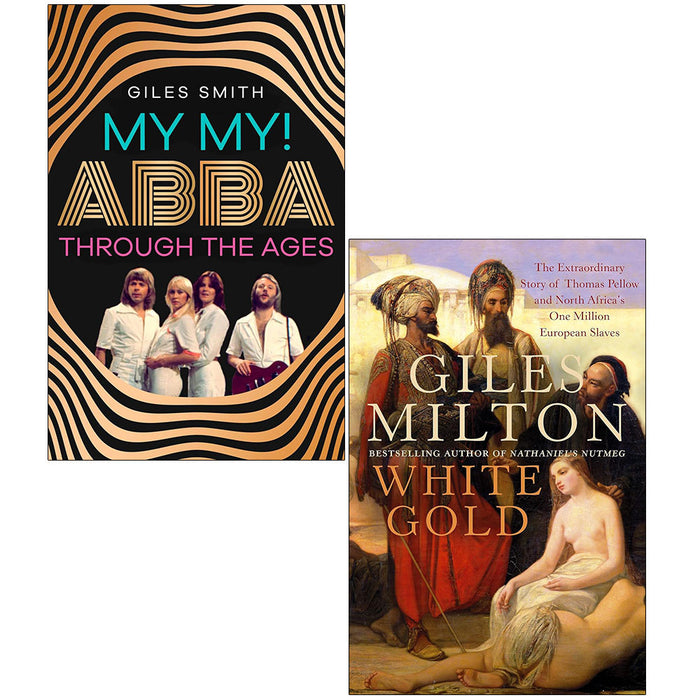 My My, White Gold 2 Books Collection Set by Giles Smith & Giles Milton - The Book Bundle