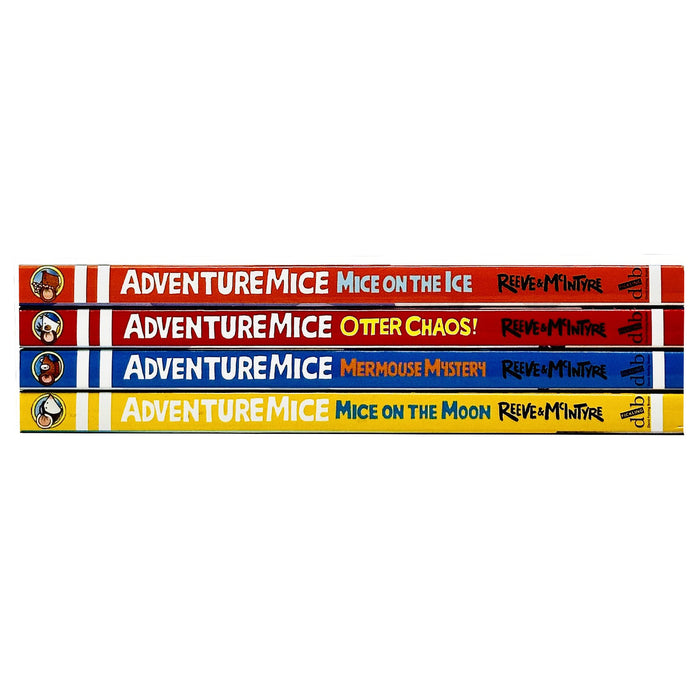 Adventure Mice 4 Books Collection Set by Reeve and McIntyre (Mice on the Ice, Otter Chaos, Mermouse Mystery, Mice on the Moon)