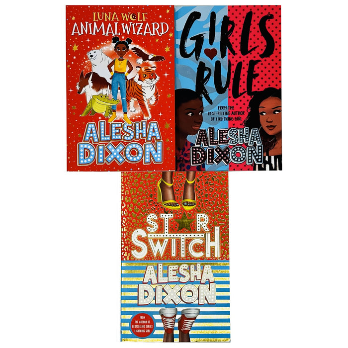 Alesha Dixon Collection 3 Books Set (Luna Wolf, Star Switch, Girls Rule )