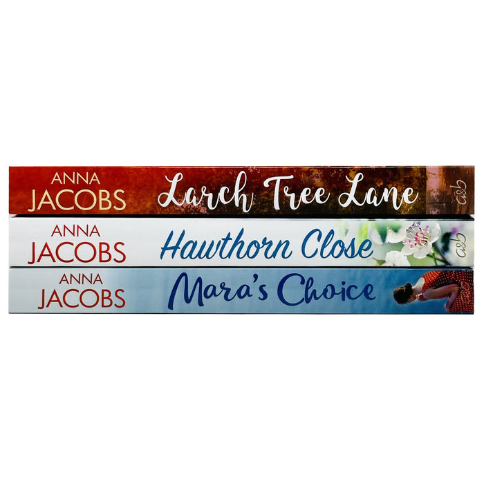 Anna Jacobs Collection 3 Books Set (Larch Tree Lane, Hawthorn Close & Mara's Choice)