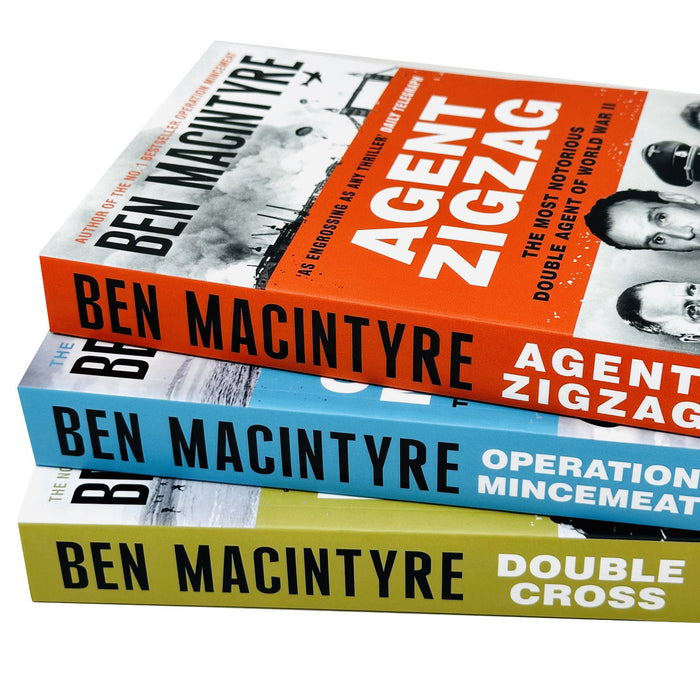 Ben Macintyre Collection 3 Books Set (Operation Mincemeat, Double Cross, Agent Zigzag)