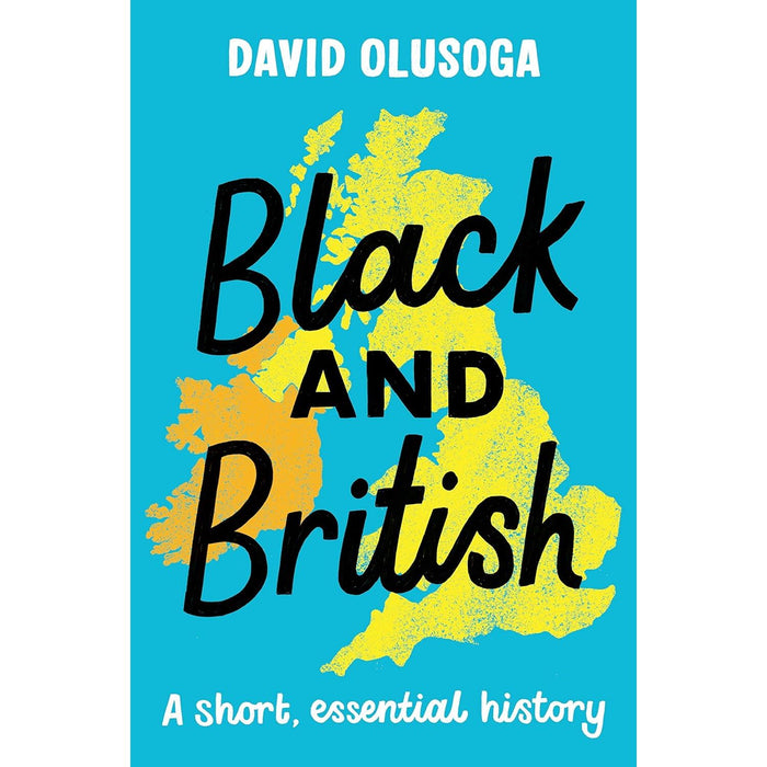 David Olusoga Collection 3 Books Set Black and British,Black History for Every