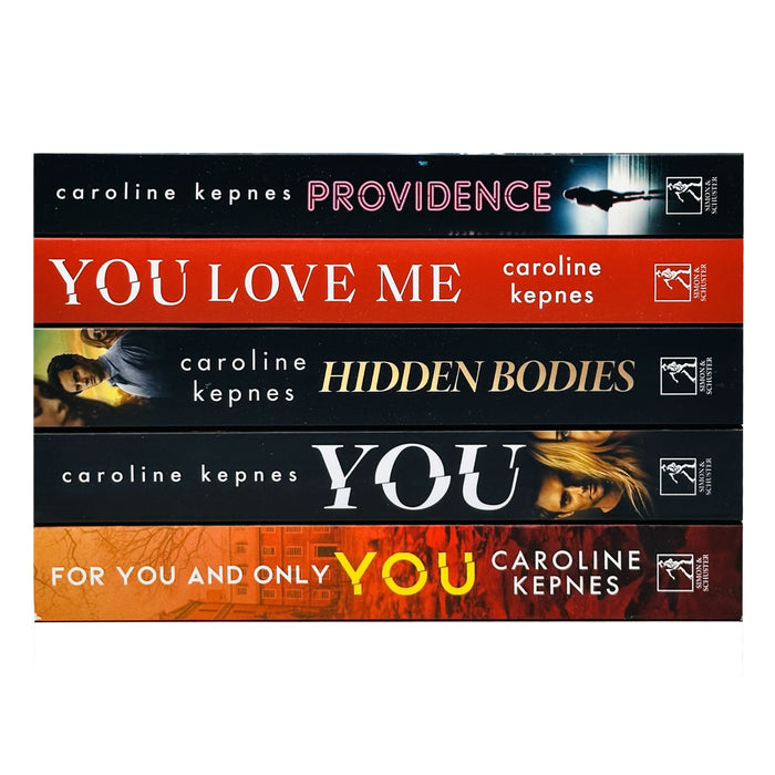 You Series Collection 5 Books Set by Caroline Kepnes Hidden Bodies, For You Only