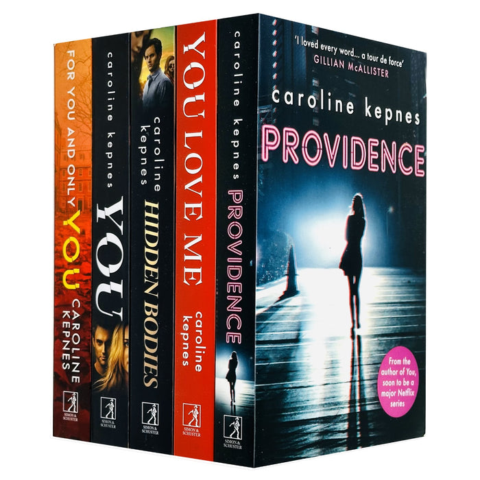 You Series Collection 5 Books Set by Caroline Kepnes Hidden Bodies, For You Only