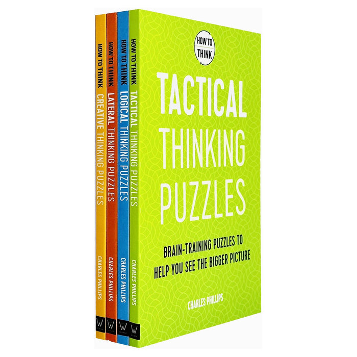 Charles Phillips How to Think Collection 4 Books Set (Tactical Thinking Puzzles, Logical )