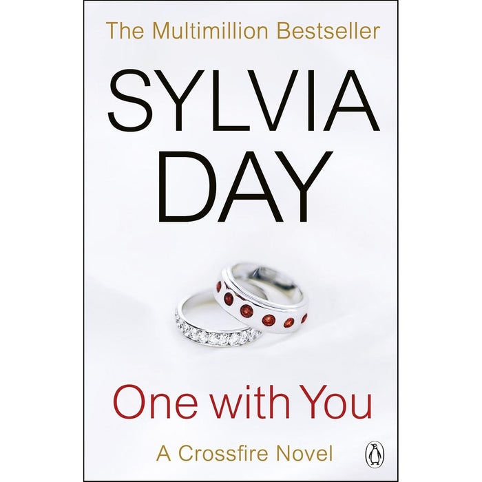 A Crossfire Novel 5 Books Collection Set By Sylvia Day (One With You, Captivated By You & More...)