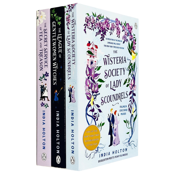 India Holton 3 Books set ( The Wisteria Society of Lady Scoundrels, The Secret Service of Tea and Treason)