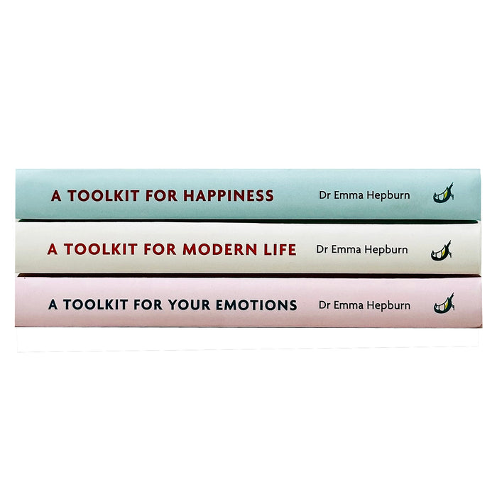 Dr Emma Hepburn collection 3 Books Set ( A Toolkit For Happiness, A Toolkit For Mordern life, A Tookit For Your Emotions) Hardcover