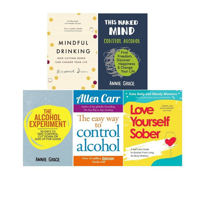 Mindful Drinking, Naked Mind, Alcohol Experiment, Easy Way, Love Yourself 5 Books Set - The Book Bundle