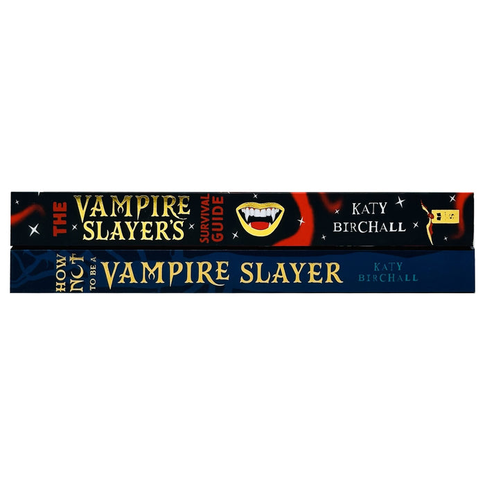 Katy Birchall 2 Books Set(How Not To Be A Vampire Slayer,The Vampire Slayer's Survival Guide)