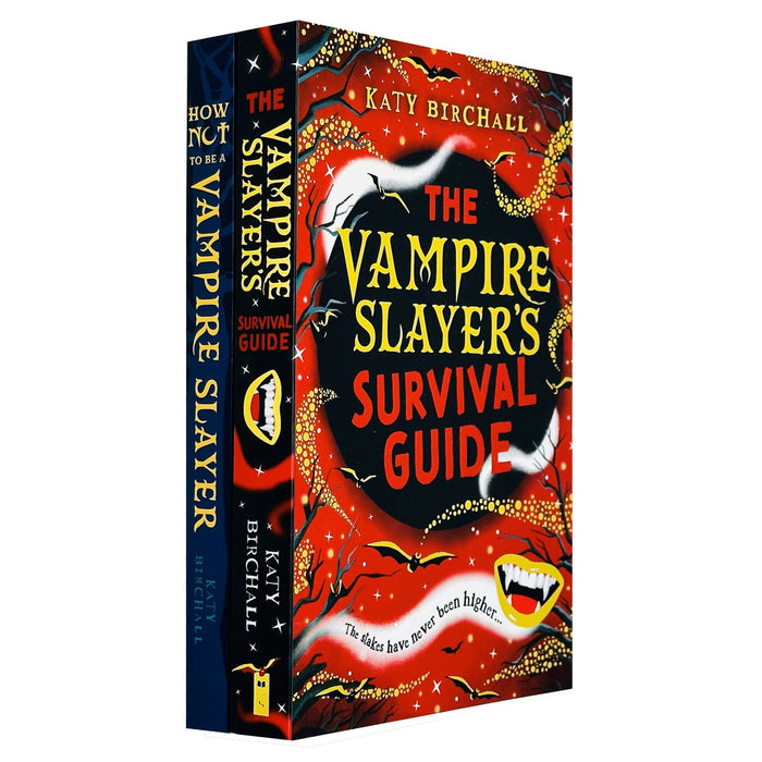 Katy Birchall 2 Books Set(How Not To Be A Vampire Slayer,The Vampire Slayer's Survival Guide)