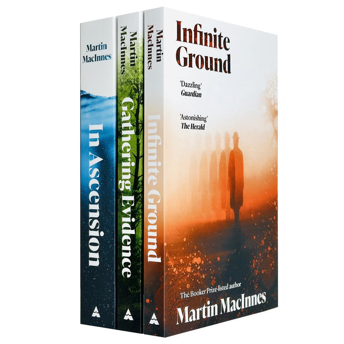 Martin MacInnes Collection 3 Books Set (In Ascension, Gathering Evidence, Infinite Ground)