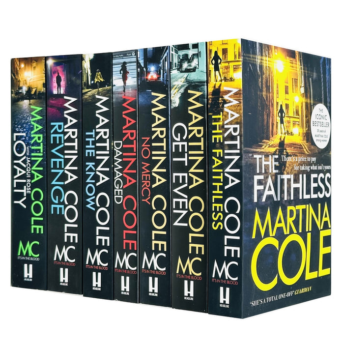 Martina Cole Collection 7 Books Set (Get Even, Loyalty, Revenge, The Know, The Faithless, Damaged, No Mercy)