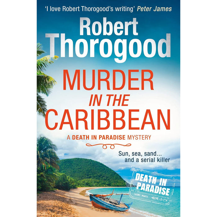 A Death in Paradise Mystery Collection 4 Books Set By Robert Thorogood