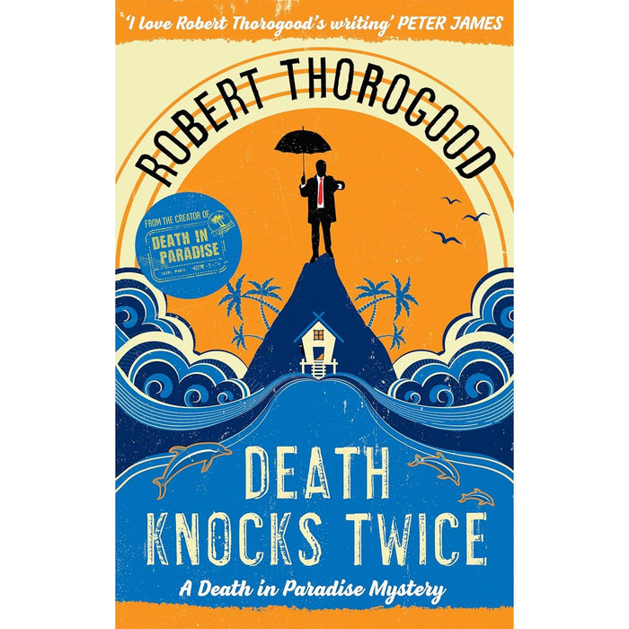 A Death in Paradise Mystery Collection 4 Books Set By Robert Thorogood