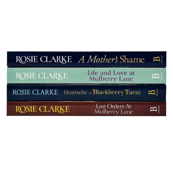 Rosie Clarke 4 Books Set(A Mother`s Shame,Last Orders At Mulberry Lane,Heatache At Blackberry Farm,Life and Love at Mulberry Lane)