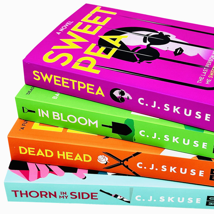 Sweetpea Series 4 Books Collection Set By C. J. Skuse (Sweetpea, In Bloom, Dead)