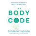 Dr Bradley Nelson 2 Books Collection Set (The Body Code, The Emotion Code) - The Book Bundle