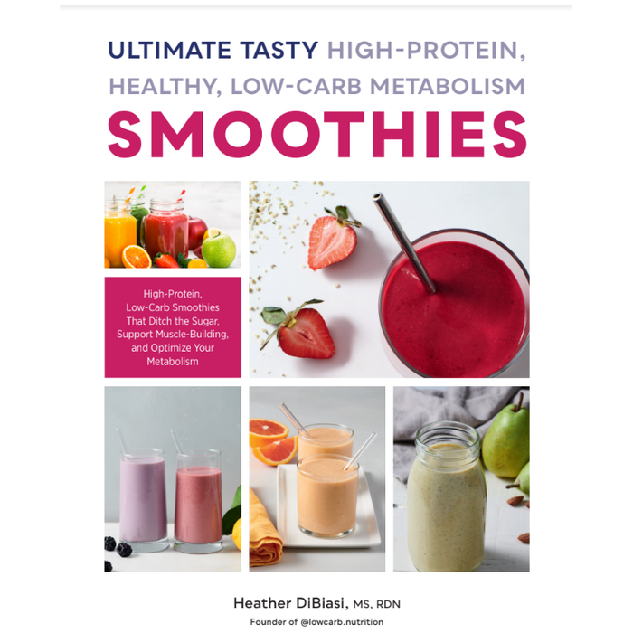 Ultimate Tasty High Protein, Healthy, Low- Carb Metabolism Smoothies : High Protein