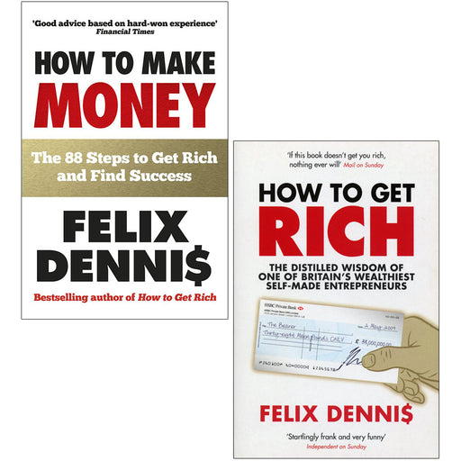 Felix Dennis 2 Books Collection Set (How to Get Rich, How to Make Money) - The Book Bundle