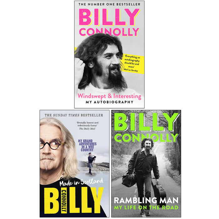 Billy Connolly Collection 3 Books Set (Windswept & Interesting, Made In Scotland, Rambling Man My Life on the Road)